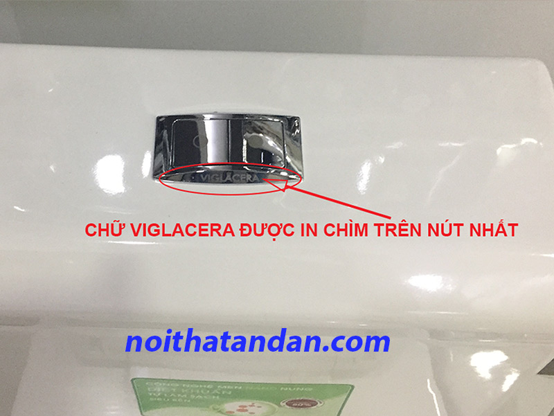 Nút ấn cũng được in chìm Logo Viglacera